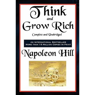 Think and Grow Rich Complete and Unabridged