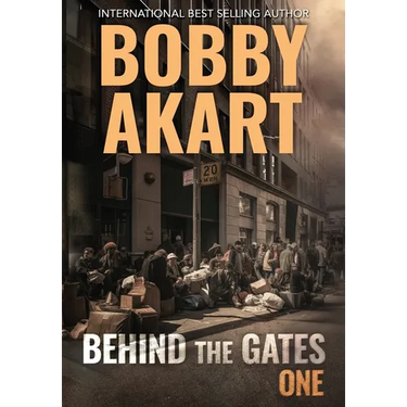 Behind The Gates 1: A Post-Apocalyptic Survival Thriller