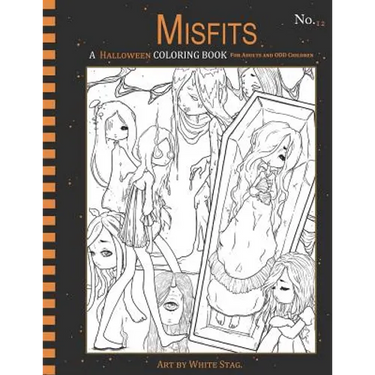 Misfits a Halloween Coloring Book for Adults and Odd Children: Living Dead and Monster Girls