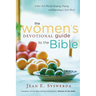The Women's Devotional Guide to the Bible: A One-Year Plan for Studying, Praying, and Responding to God's Word