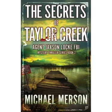 The Secrets of Taylor Creek