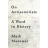 On Antisemitism: A Word in History