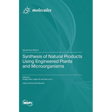 Synthesis of Natural Products Using Engineered Plants and Microorganisms
