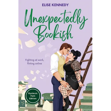 Unexpectedly Bookish: Dyslexia-Friendly Edition