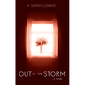 Out of the Storm: A Novella