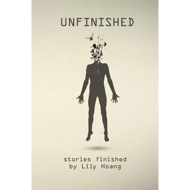 Unfinished: stories finished by