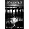 Silence of Life: A Collection of Poems