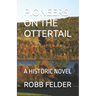 PIONEERS On The OTTERTAIL: A Historic Novel