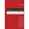 Thirteen on Form: Conversations with Poets