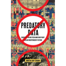 Predatory Data: Eugenics in Big Tech and Our Fight for an Independent Future