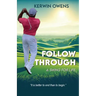 Follow Through: A Swing For Life