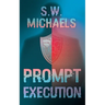 Prompt Execution: An Aegis Techno-Thriller Novel