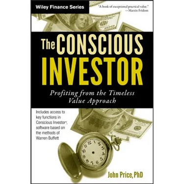The Conscious Investor: Profiting from the Timeless Value Approach