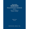 Polovstian Dances: Study score
