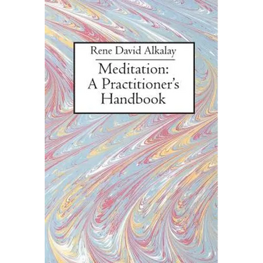 Meditation: A Practitioner's Handbook