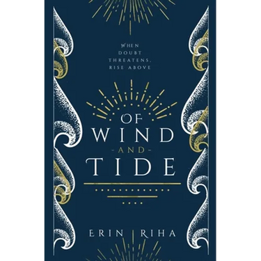 Of Wind and Tide