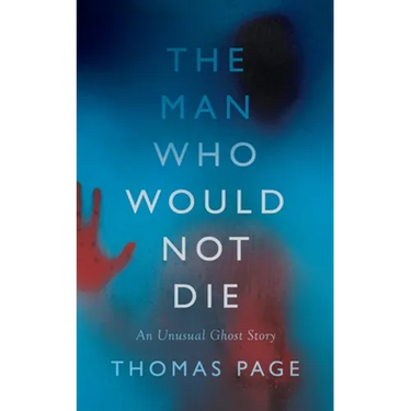 The Man Who Would Not Die