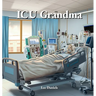 ICU Grandma