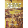 A History of Rohingyas to 1948