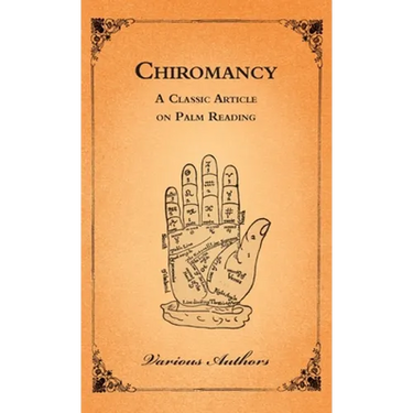 Chiromancy - A Classic Article on Palm Reading