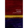 Work: A Very Short Introduction