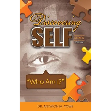 Discovering Self Series: Book One - Who Am I?