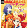 Manga Mania(tm) Girl Power!: Drawing Fabulous Females for Japanese Comics