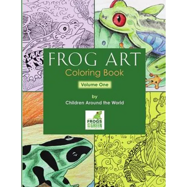 Frog Art Coloring Book Volume 1: By Children Around the World