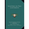 Scouting on Two Continents