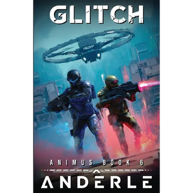 Glitch: Animus Book 6