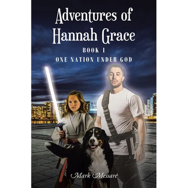 Adventures of Hannah Grace: Book 1 One Nation Under God