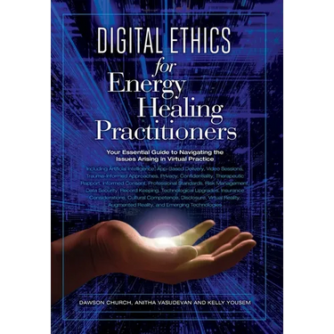 Digital Ethics for Energy Healing Practitioners