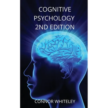 Cognitive Psychology: 2nd Edition