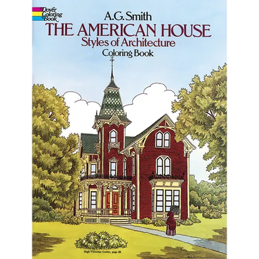 The American House Styles of Architecture Coloring Book