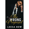 The Wrong Proposal