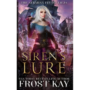 Siren's Lure: An Aermian Feuds Novella