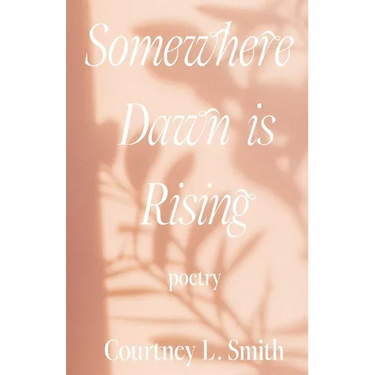 Somewhere Dawn is Rising
