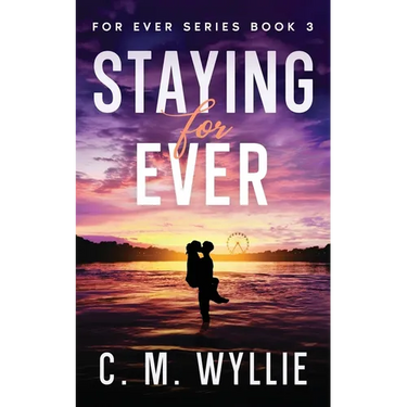 Staying For Ever