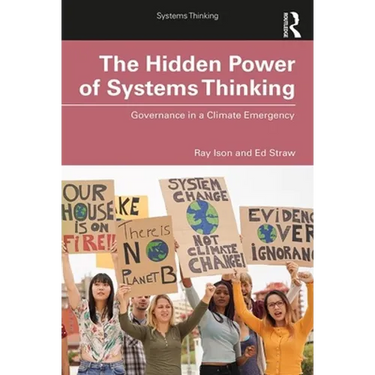 The Hidden Power of Systems Thinking: Governance in a Climate Emergency