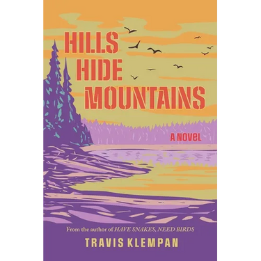Hills Hide Mountains