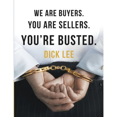 We Are Buyers. You Are Sellers. You're Busted.
