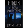 Hidden in the Blue Ridge Mountains