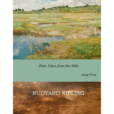 Plain Tales from the Hills: Large Print