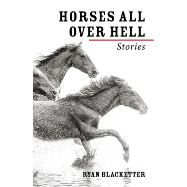 Horses All Over Hell