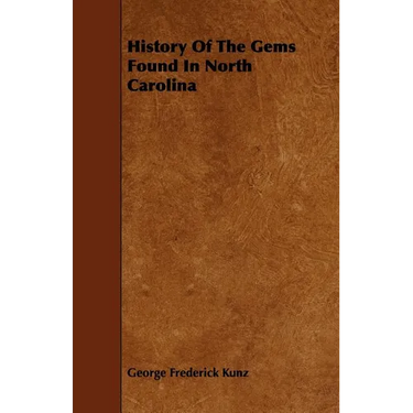 History of the Gems Found in North Carolina