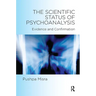 The Scientific Status of Psychoanalysis: Evidence and Confirmation