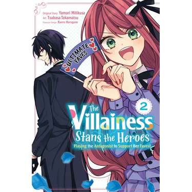The Villainess Stans the Heroes: Playing the Antagonist to Support Her Faves!, Vol. 2