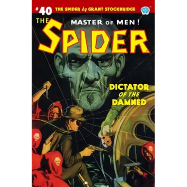 The Spider #40: Dictator of the Damned