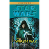 The Swarm War: Star Wars Legends (Dark Nest, Book III)