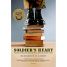 Soldier's Heart: Reading Literature Through Peace and War at West Point